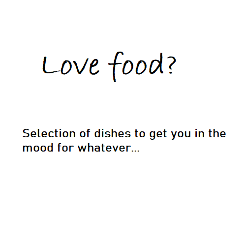 Do you love food?